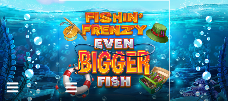 Fishin' Frenzy Even Bigger Fish slot game Blueprint Gaming Fishin' Frenzy slot series fishin games underwater gaming MrQ online casino real money bets fish