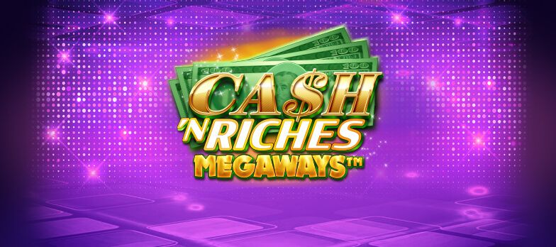 hp-cash-n-riches-megaways.jpg