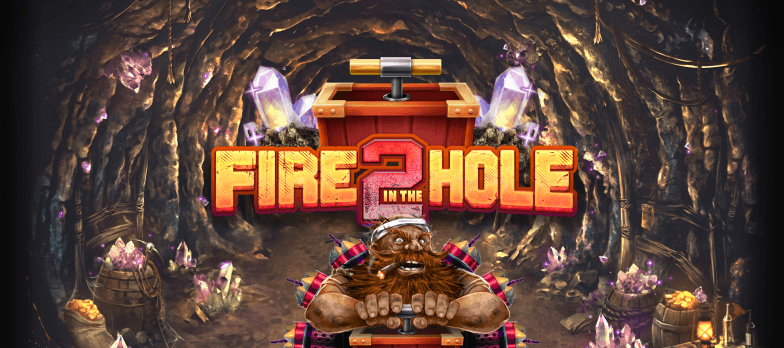 Fire in the Hole 2