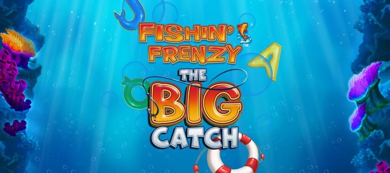 Fishin' Frenzy The Big Catch Fishin' Frenzy The Big Catch