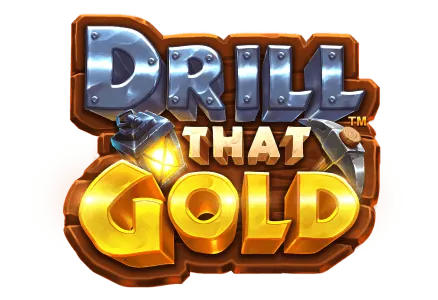 Drill That Gold Slot