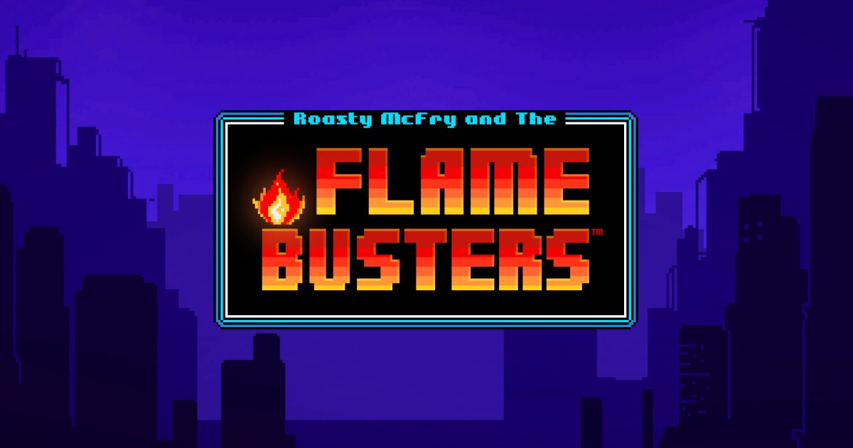 Roasty McFry and the Flame Busters